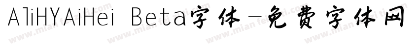 AliHYAiHei Beta字体字体转换